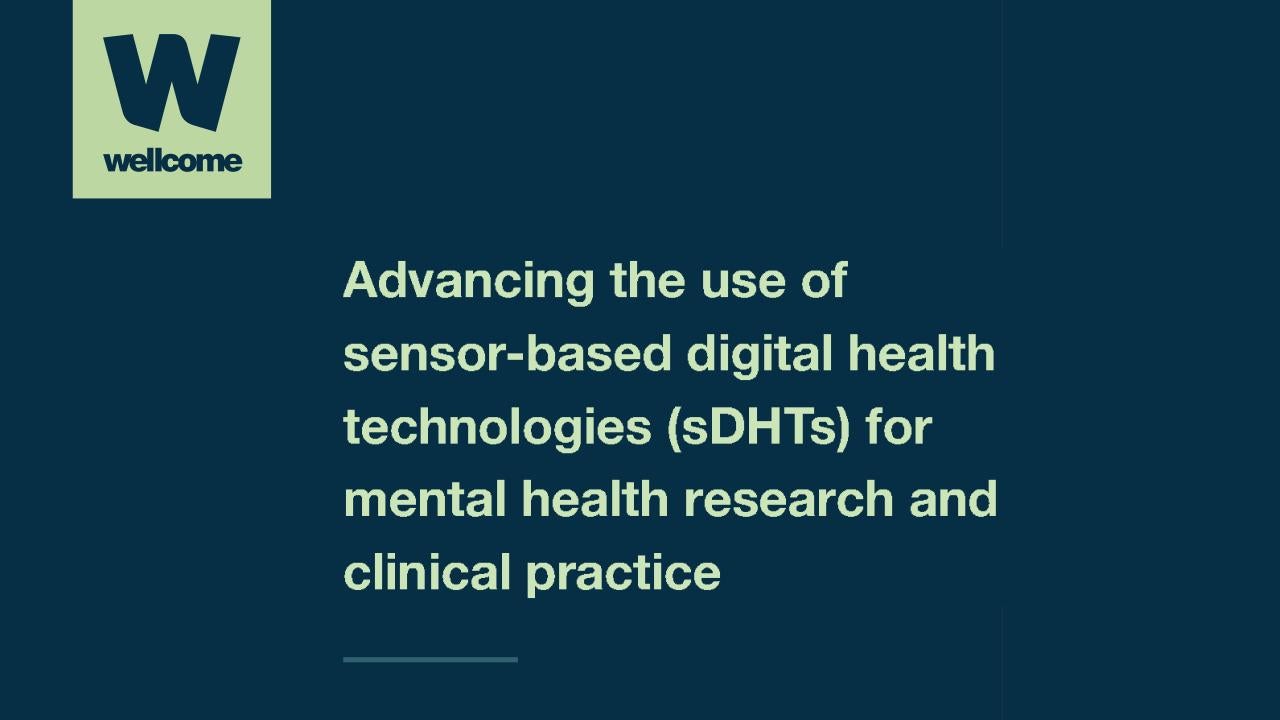 Advancing the use of sensor-based digital health technologies for mental health research and clinical practice