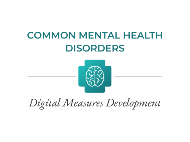 Common Mental Health Disorders: Digital Measures Development