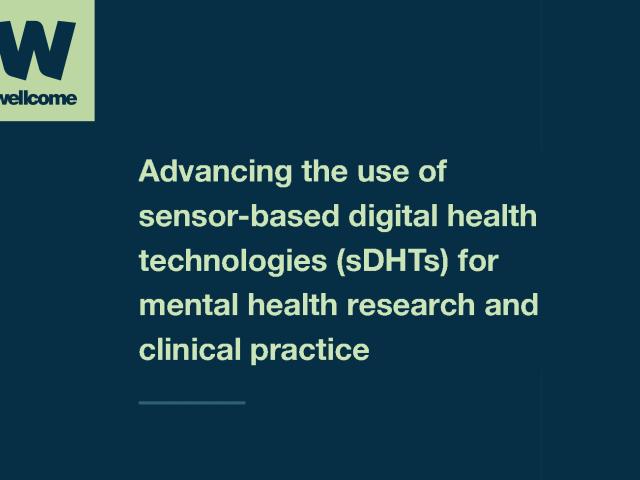 Advancing the use of sensor-based digital health technologies for mental health research and clinical practice